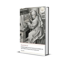 Commentaries of the College of Coimbra on the Complete Dialectics of Aristotle - Volume VIII - Manuel de Góis
