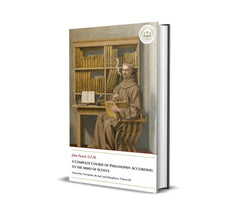 A Complete Course of Philosophy According to the Mind of Scotus - Generation, Corruption, the Soul, and Metaphysics, Volume III - John Punch