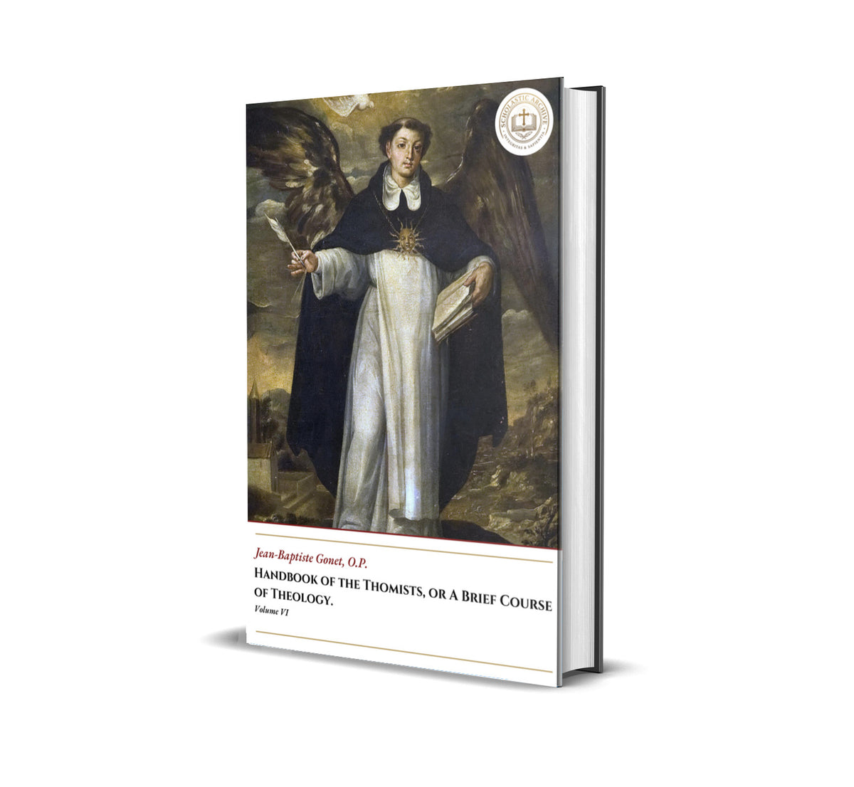 Handbook Of The Thomists, Or A Brief Course Of Theology - Volume V - Jean-Baptiste Gonet, O.P.
